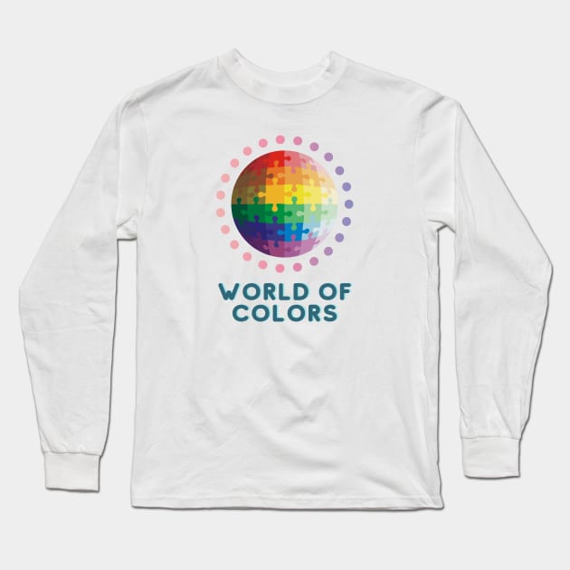 World Of Colors Long Sleeve T-Shirt by After Daylight Project